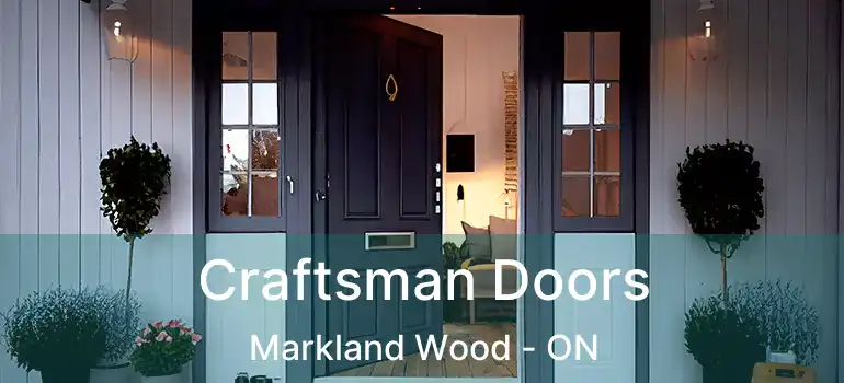  Craftsman Doors Markland Wood - ON