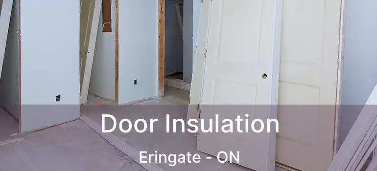  Door Insulation Eringate - ON