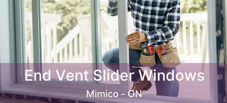  End Vent Slider Windows Mimico - ON