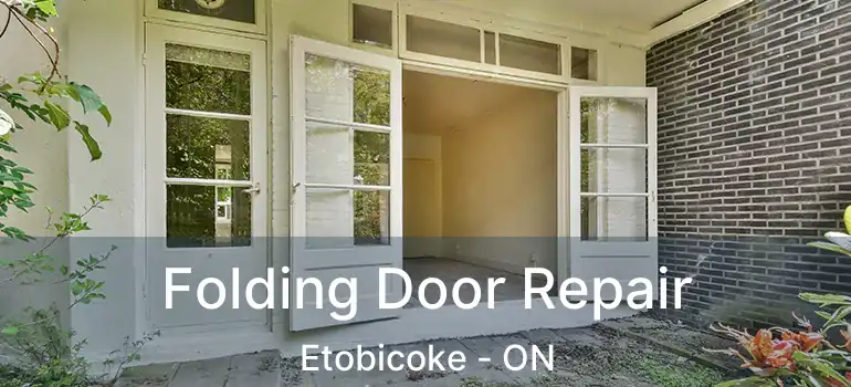  Folding Door Repair Etobicoke - ON