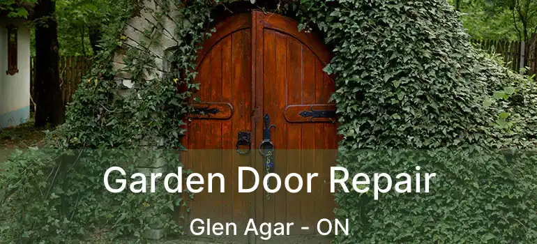  Garden Door Repair Glen Agar - ON