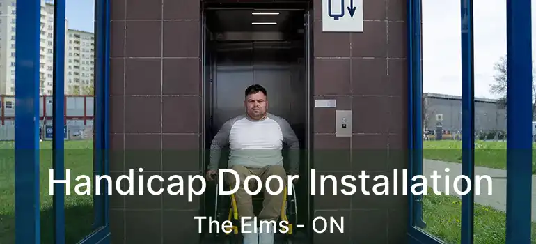  Handicap Door Installation The Elms - ON