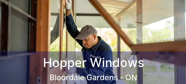  Hopper Windows Bloordale Gardens - ON
