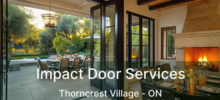  Impact Door Services Thorncrest Village - ON