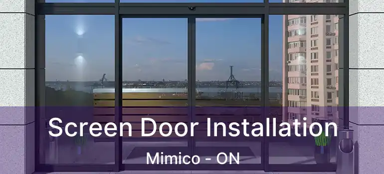  Screen Door Installation Mimico - ON