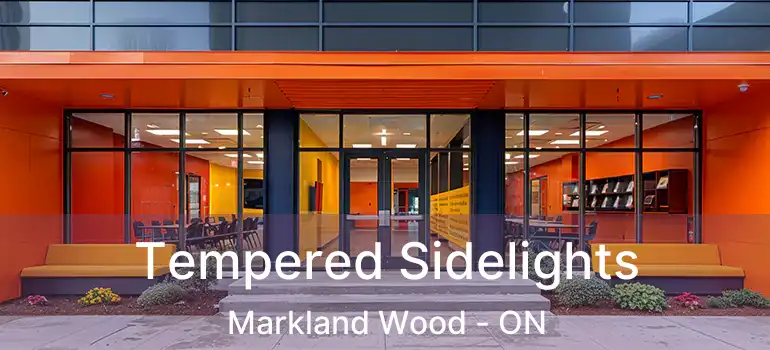  Tempered Sidelights Markland Wood - ON