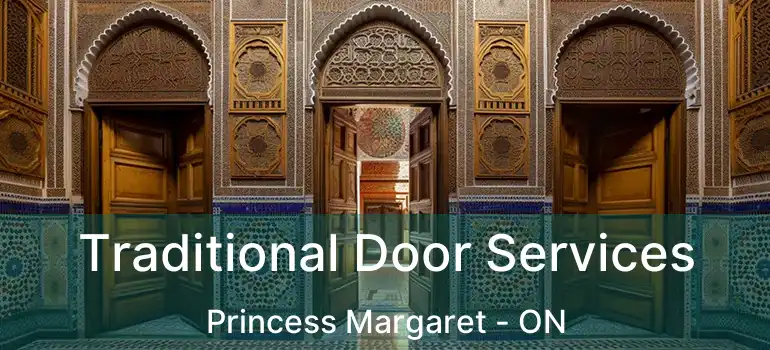  Traditional Door Services Princess Margaret - ON