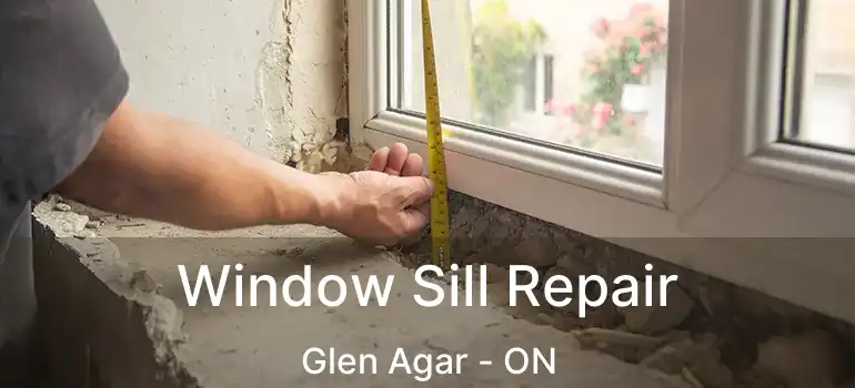  Window Sill Repair Glen Agar - ON